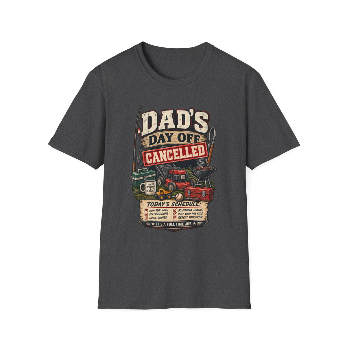 Dad's Day Off Cancelled T-Shirt | Funny Dad Repair Graphics