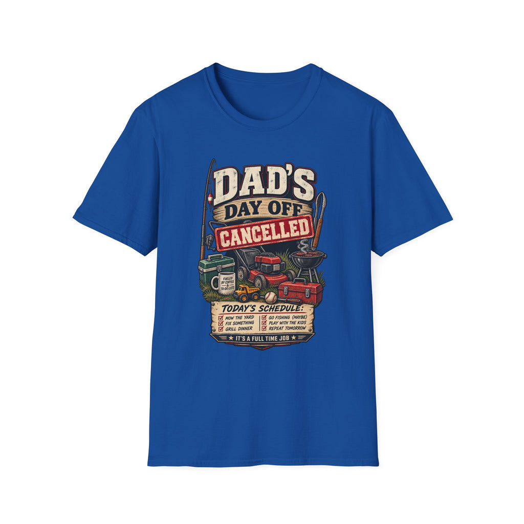Dad's Day Off Cancelled T-Shirt | Funny Dad Repair Graphics