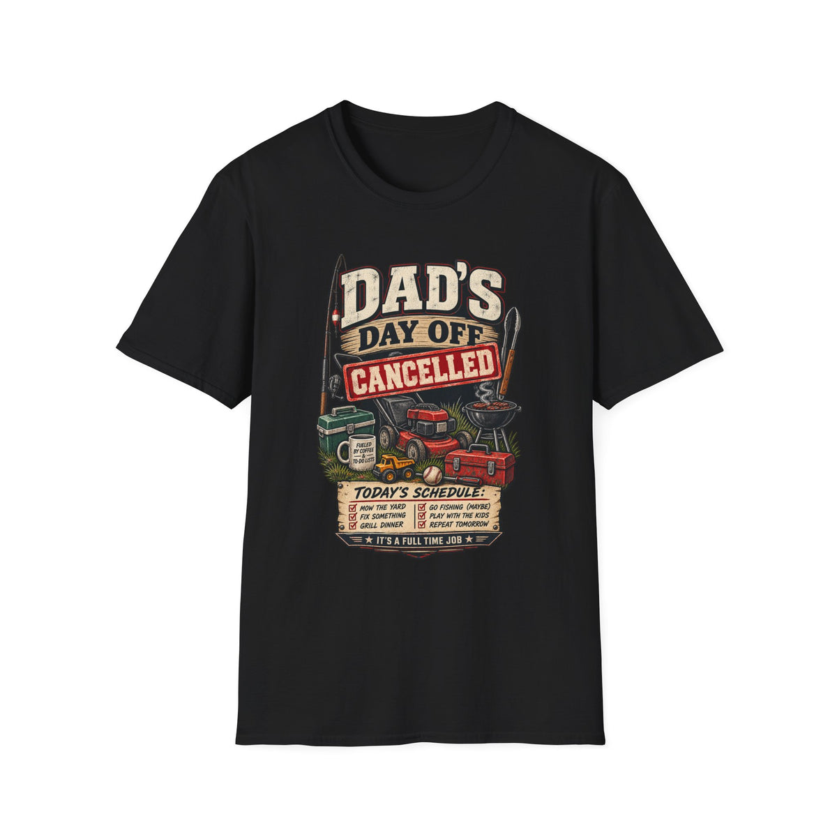 Dad's Day Off Cancelled T-Shirt | Funny Dad Repair Graphics
