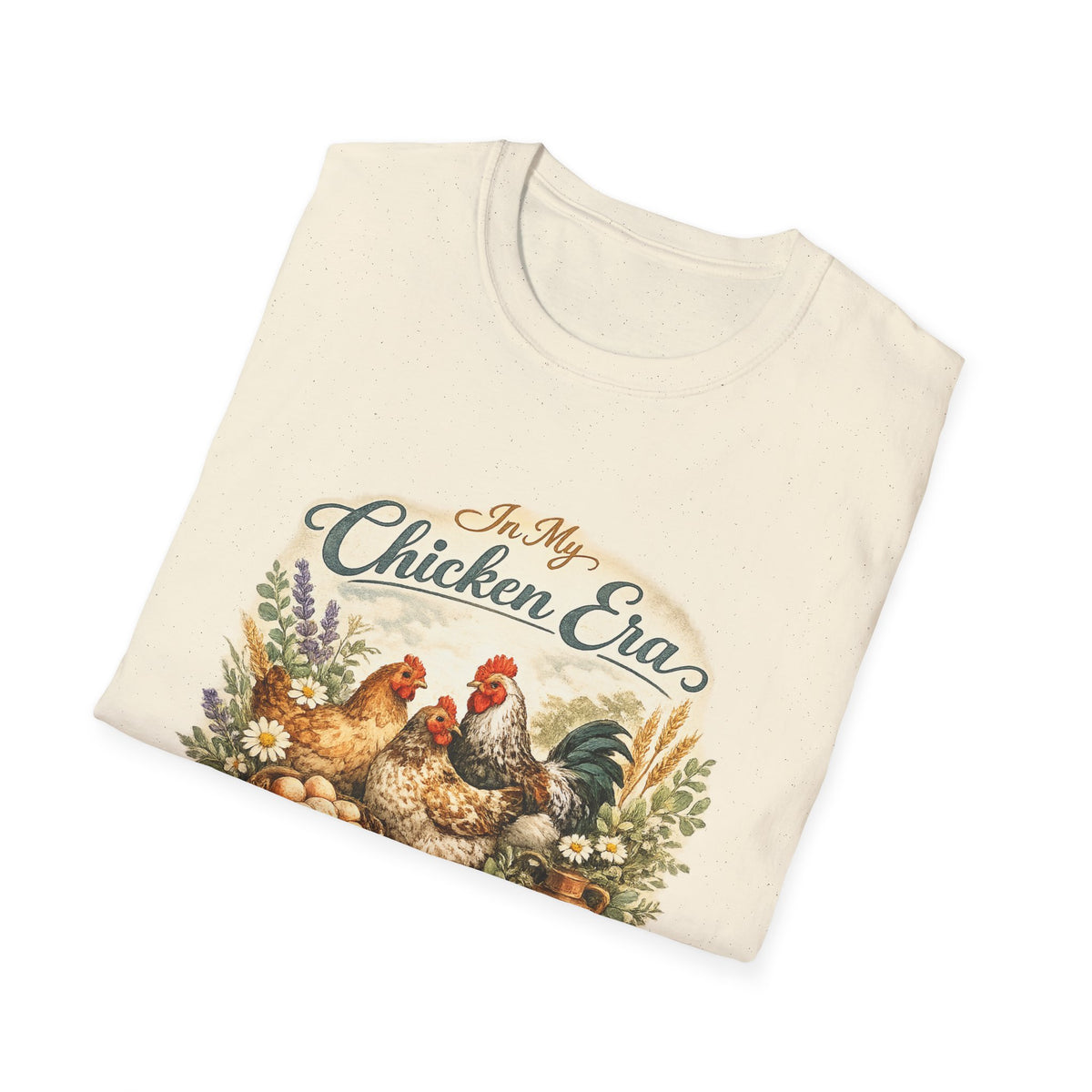 In My Chicken Era T-Shirt | Vintage Farmhouse Hen Rooster Floral Design