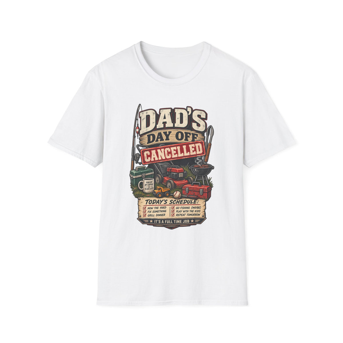 Dad's Day Off Cancelled T-Shirt | Funny Dad Repair Graphics